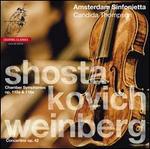 Shostakovich: Chamber Symphonies Op.110a & 118a; Weinberg: Concertino Op. 42