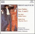Shostakovich: Jazz Suites Nos. 1 & 2; The Bolt Suite; Tahiti Trot