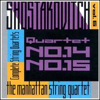 Shostakovich: String Quartets Nos. 14, 15 - Manhattan String Quartet