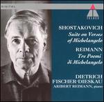 Shostakovich: Suite on Verses of Michelangelo; Reimann: Tre Poemi di Michelangelo - Aribert Reimann (piano); Dietrich Fischer-Dieskau (baritone)