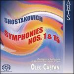 Shostakovich: Symphonies Nos. 1 & 15 - Gabriele Zanetti (cello); Luca Franzetti (cello); Luca Santaniello (violin); Giuseppe Verdi Symphony Orchestra of Milan;...