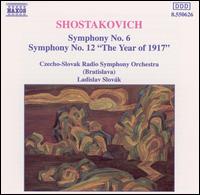 Shostakovich: Symphonies Nos. 6 & 12 - Czecho-Slovak Radio Symphony Orchestra; Ladislav Slovak (conductor)