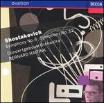 Shostakovich: Symphonies Nos. 6 & 12 - Royal Concertgebouw Orchestra; Bernard Haitink (conductor)