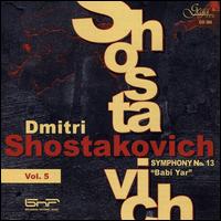 Shostakovich: Symphony No. 13 "Babi Yar" - Vladimir Petrov (bass); Bulgarian National Radio Male Men's Choir (choir, chorus);...