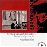 Shostakovich: The Young Lady and The Hooligan