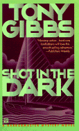 Shot in the Dark - Gibbs, Tony