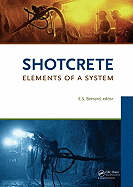 Shotcrete: Elements of a System