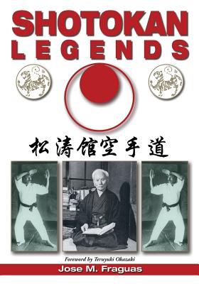 Shotokan Legends - Fraguas, Jose M