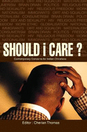 Should I Care: Contemporary Concerns for Indian Christians