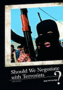 Should We Negotiate with Terrorists?