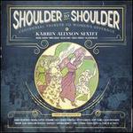 Shoulder to Shoulder: Centennial Tribute to Women's Suffrage