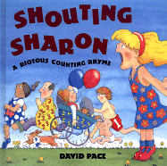 Shouting Sharon: A Riotous Counting Rhyme - 