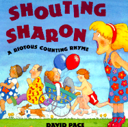 Shouting Sharon: A Riotous Counting Rhyme