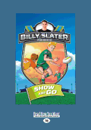 Show and Go: Billy Slater 3