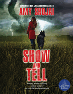 Show And Tell: A Dog Lover's Medical Thriller Suspense