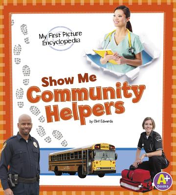 Show Me Community Helpers - Edwards, Clint