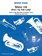 Show Me (My Fair Lady) (Score & Parts)