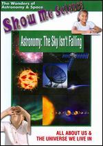 Show Me Science: Astronomy -The Sky Isn't Falling