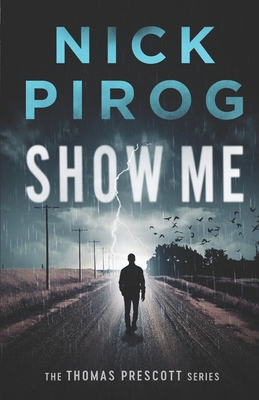 Show Me - Pirog, Nick