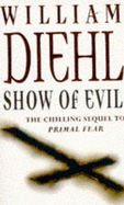 Show Of Evil - Diehl, William