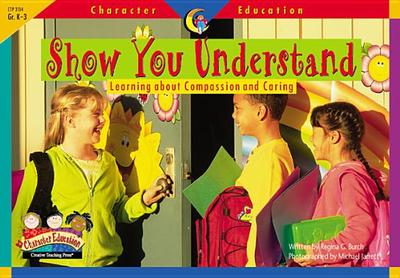 Show You Understand - Creative Teaching Press (Creator)