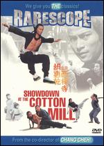 Showdown at the Cotton Mill - Wu Ma
