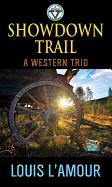 Showdown Trail: A Western Trio