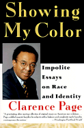 Showing My Color: Impolite Essays on Race and Identity