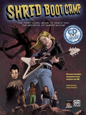 Shred Boot Camp: The First Comic Book to Teach You the Secrets of Shred Guitar, Book & CD - Hurwitz, Tobias, and Smolover, Jesse