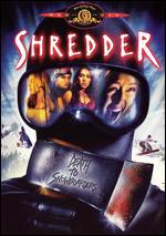 Shredder - Greg Huson