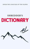 Shredder's Dictionary