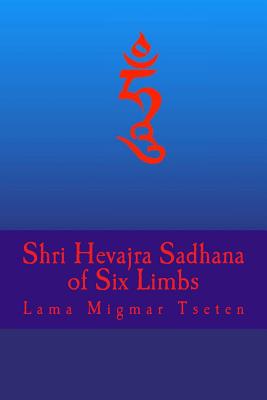 Shri Hevajra Sadhana - Tseten, Lama Migmar