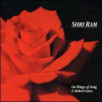 Shri Ram - Robert Gass