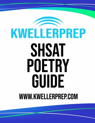 SHSAT Poetry Guide: Special Edition for Kweller Prep - Tan, Kenny