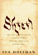 Shtetl CL: Avail in Paperback - Hoffman, Eva