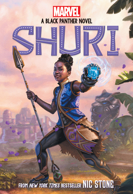 Shuri: A Black Panther Novel #1 - Stone, Nic