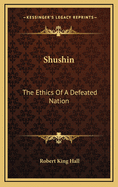 Shushin: The Ethics of a Defeated Nation