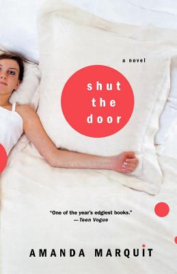 Shut the Door - Marquit, Amanda