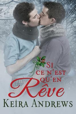 Si ce n'est qu'en rve - Girault, Benedicte (Translated by), and Andrews, Keira