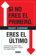 Si No Eres El Primero, Eres El ltimo! / If You're Not First, You're Last