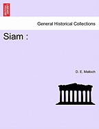 Siam - Malloch, D E