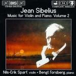 Sibelius: Music for Violin and Piano, Vol. 2