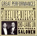 Sibelius, Nielsen: Violin Concertos - Cho-Liang Lin (violin); Philharmonia Orchestra; Swedish Radio Symphony Orchestra; Esa-Pekka Salonen (conductor)
