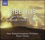 Sibelius: Night Ride and Sunrise; Belshazzar's Feast; Kuolema