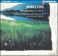 Sibelius: Symphonies Nos. 3, 6 & 7 - Royal Scottish National Orchestra; Alexander Gibson (conductor)