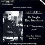 Sibelius: The Complete Piano Transcriptions, Vol. 1