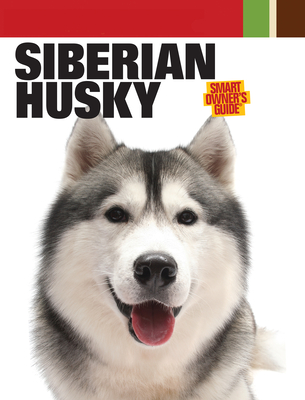 Siberian Husky - Dog Fancy Magazine (Editor)