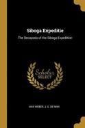 Siboga Expeditie: The Decapoda of the Siboga Expedition