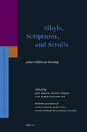 Sibyls, Scriptures, and Scrolls: John Collins at Seventy
