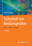 Sicherheit Von Medizingerten: Recht - Risiko - Chancen